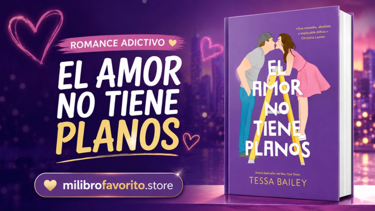 El amor no tiene planos: una comedia romántica para quienes aman los romances inesperados